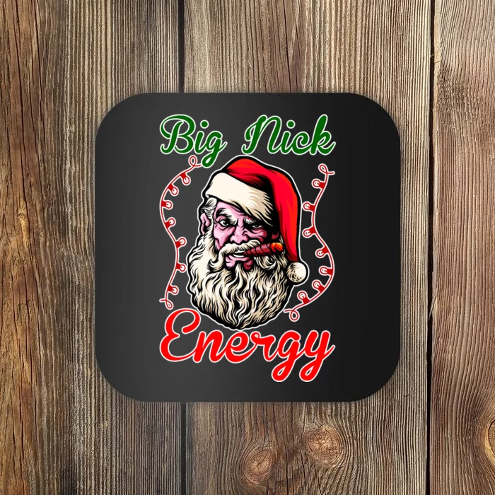 Big Nick Energy Santa Claus Smokin St. Nick Christmas Coaster