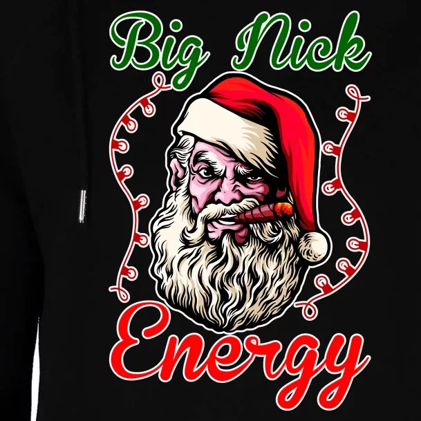 Big Nick Energy Santa Claus Smokin St. Nick Christmas Womens Funnel Neck Pullover Hood