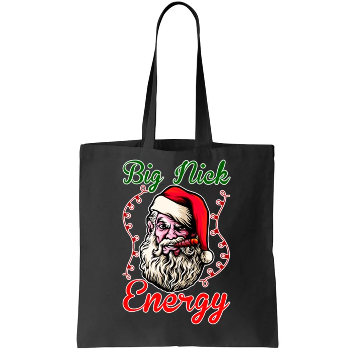 Big Nick Energy Santa Claus Smokin St. Nick Christmas Tote Bag