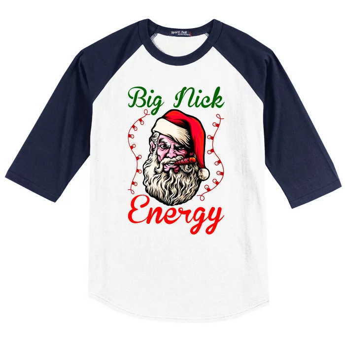 Big Nick Energy Santa Claus Smokin St. Nick Christmas Baseball Sleeve Shirt