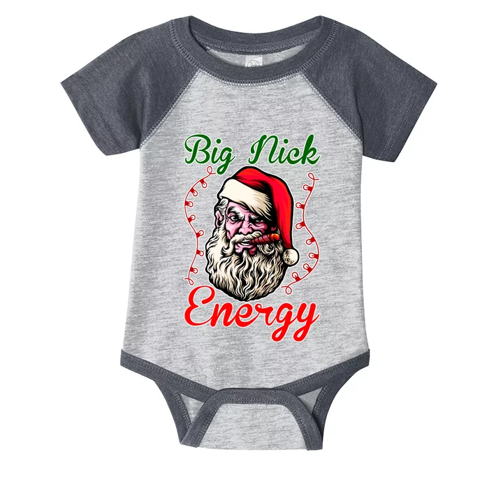 Big Nick Energy Santa Claus Smokin St. Nick Christmas Infant Baby Jersey Bodysuit