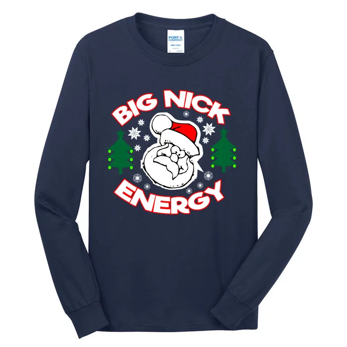 Big Nick Energy Santa Claus Snowflake Christmas Tall Long Sleeve T-Shirt