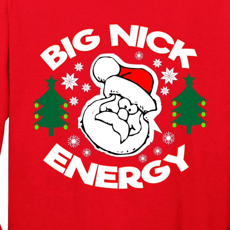 Big Nick Energy Santa Claus Snowflake Christmas Long Sleeve Shirt