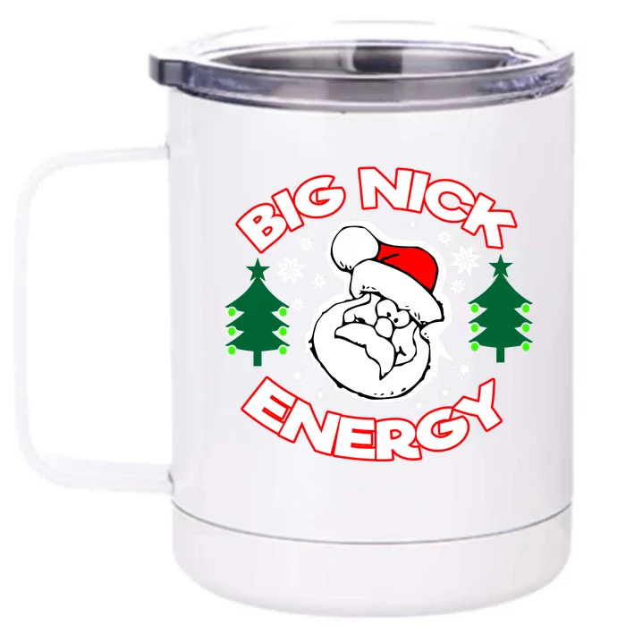 Big Nick Energy Santa Claus Snowflake Christmas Front & Back 12oz Stainless Steel Tumbler Cup