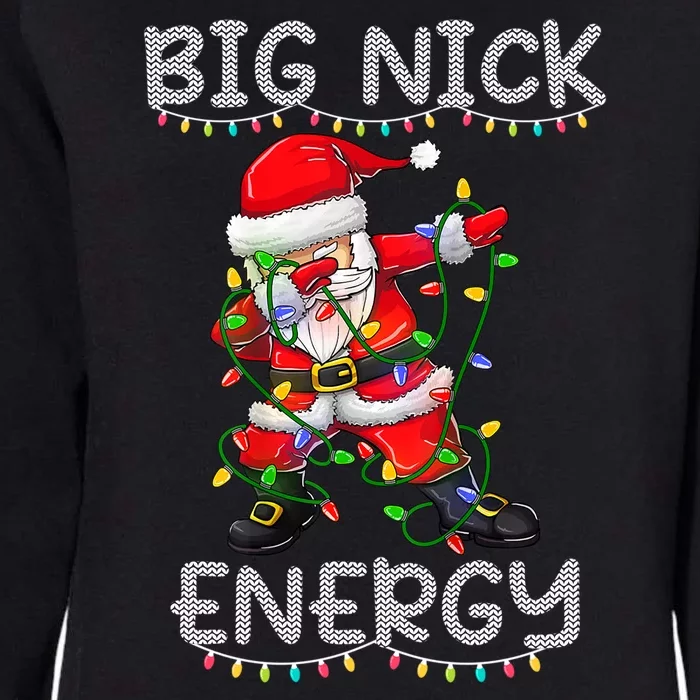 Big Nick Energy Holiday Xmas Womens California Wash Sweatshirt