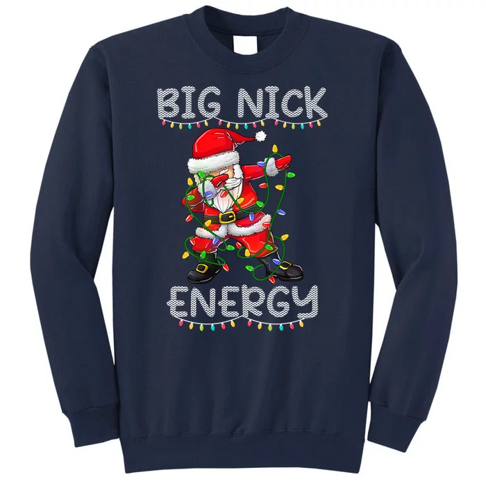 Big Nick Energy Holiday Xmas Tall Sweatshirt