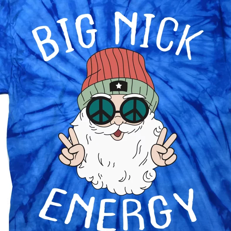 Big Nick Energy Funny Xmas Santa Claus Saint Nicholas Funny Gift Tie-Dye T-Shirt