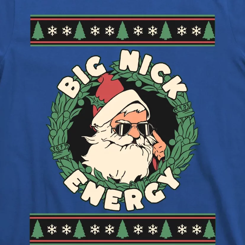 Big Nick Energy Christmas Santa Inappropriate Christmas Gift T-Shirt