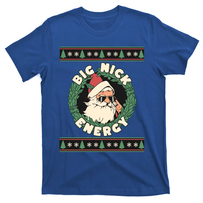 Big Nick Energy Christmas Santa Inappropriate Christmas Gift T-Shirt