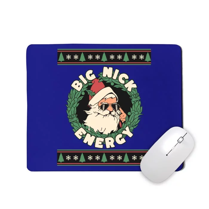 Big Nick Energy Christmas Santa Inappropriate Christmas Gift Mousepad