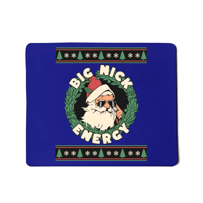 Big Nick Energy Christmas Santa Inappropriate Christmas Gift Mousepad