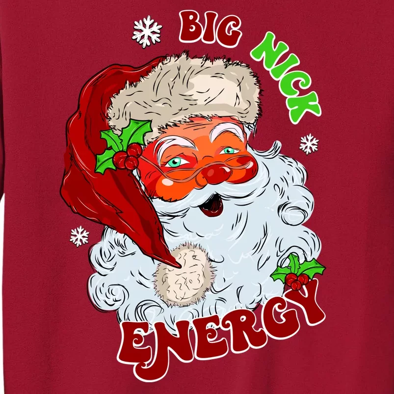 Big Nick Energy Classic Santa Claus Christmas Tall Sweatshirt