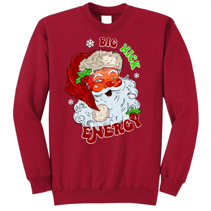 Big Nick Energy Classic Santa Claus Christmas Tall Sweatshirt