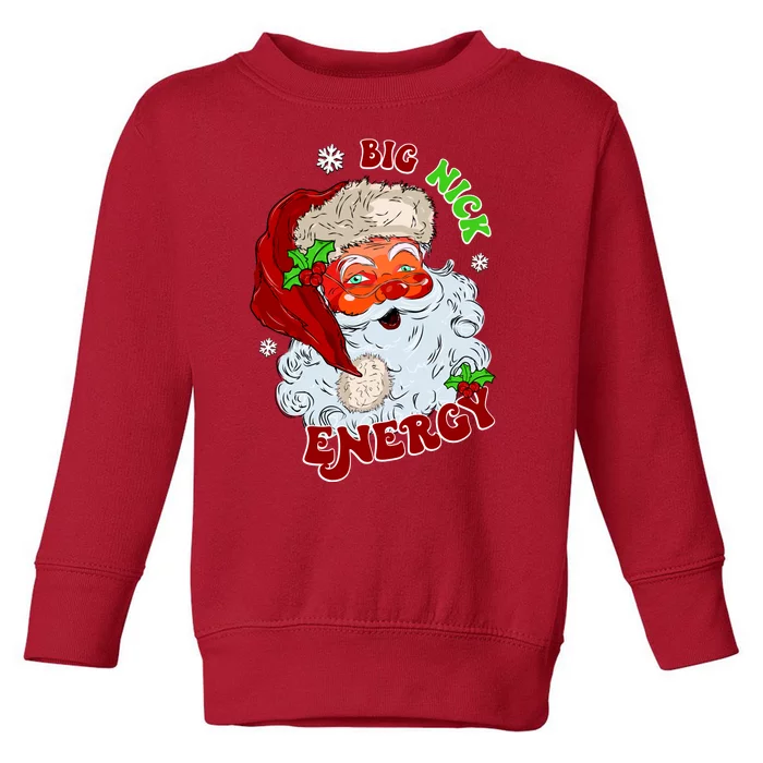 Big Nick Energy Classic Santa Claus Christmas Toddler Sweatshirt