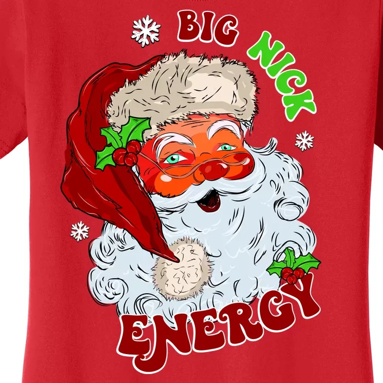 Big Nick Energy Classic Santa Claus Christmas Women's T-Shirt