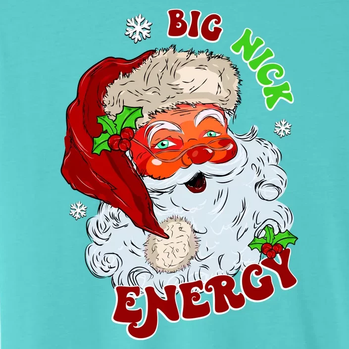 Big Nick Energy Classic Santa Claus Christmas ChromaSoft Performance T-Shirt