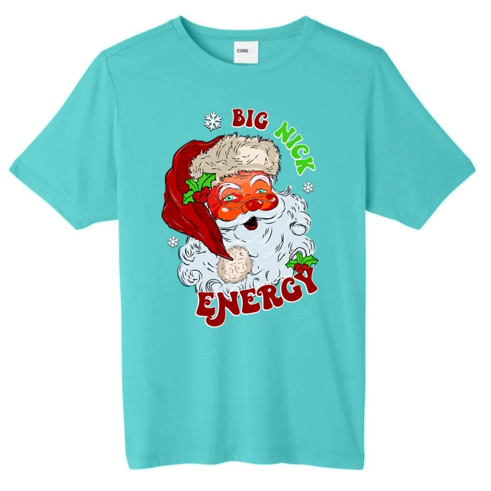 Big Nick Energy Classic Santa Claus Christmas ChromaSoft Performance T-Shirt