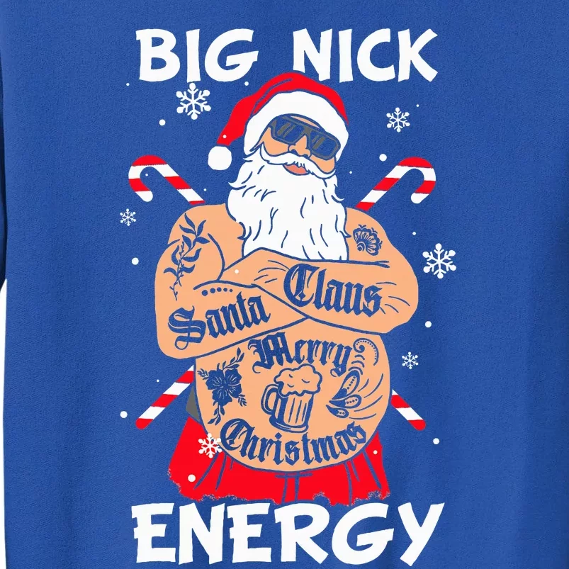 Big Nick Energy Funny Santa Christmas Family Matching Tall Sweatshirt