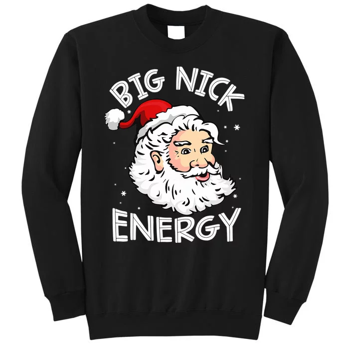 Big Nick Energy Christmas Santa Family Matching Pajamas Gift Sweatshirt