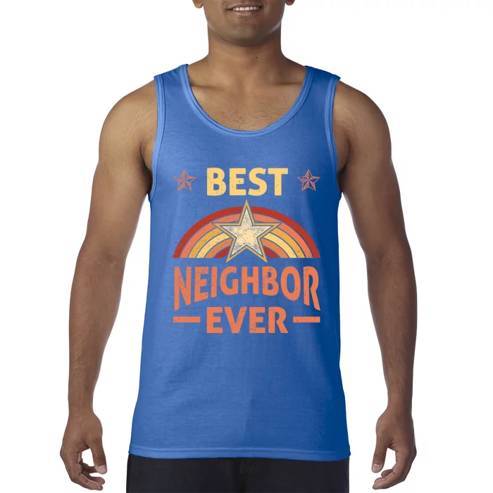 Best Neighbor Ever Retro Neighborhood Next Door Neighbors Gift Tank Top