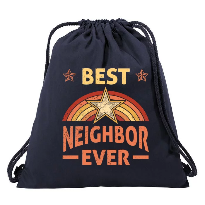 Best Neighbor Ever Retro Neighborhood Next Door Neighbors Gift Drawstring Bag