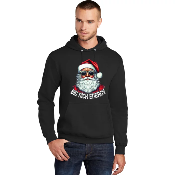 Big Nick Energy Funny Santa Christmas holiday Hoodie