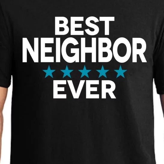 Best Neighbor Ever Gift Pajama Set