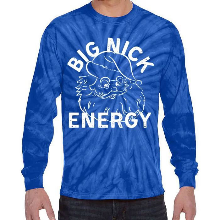 Big Nick Energy Funny Xmas Christmas Gift Tie-Dye Long Sleeve Shirt