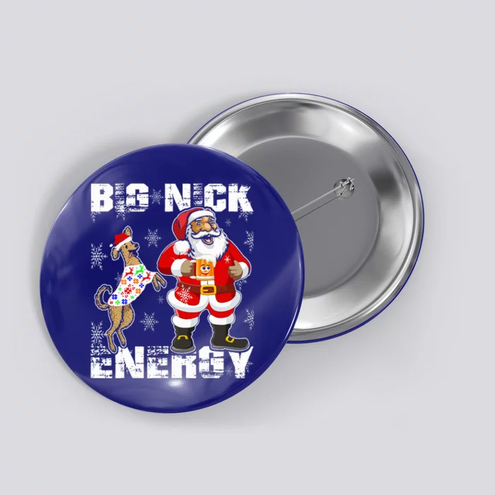 Big Nick Energy Funny Santa Christmas Button