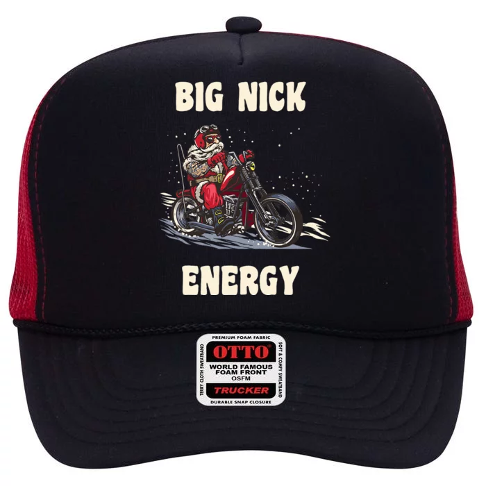 Big Nick Energy Funny Christmas Santa Riding A Motorcycle High Crown Mesh Trucker Hat