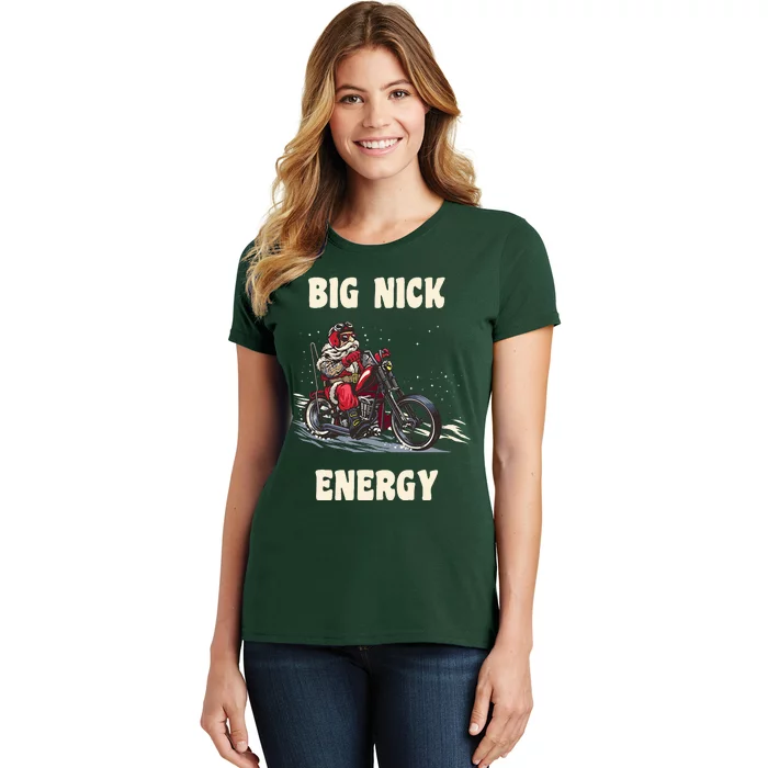 Big Nick Energy Funny Christmas Santa Riding A Motorcycle Women's T-Shirt