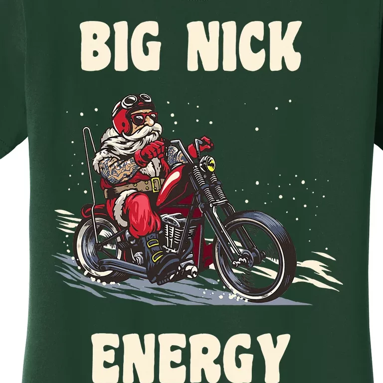 Big Nick Energy Funny Christmas Santa Riding A Motorcycle Women's T-Shirt