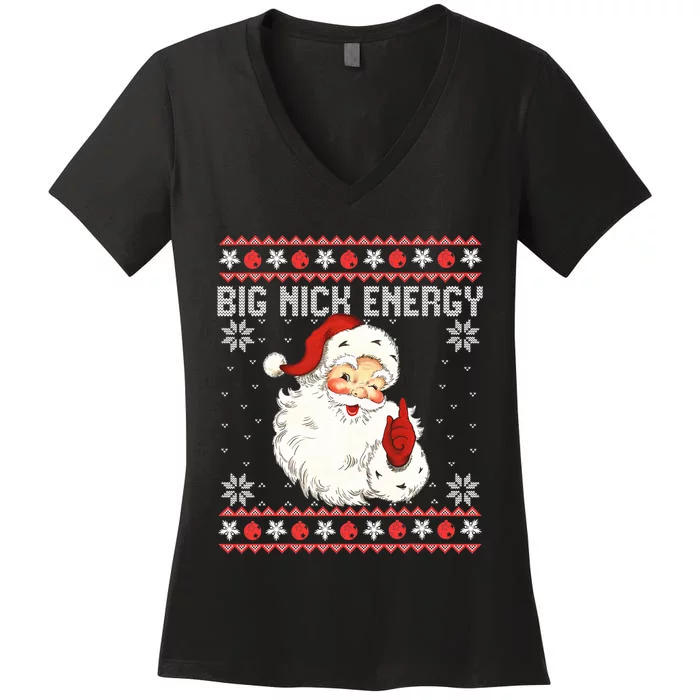 Big Nick Energy Santa Ugly Christmas Sweater Women's V-Neck T-Shirt