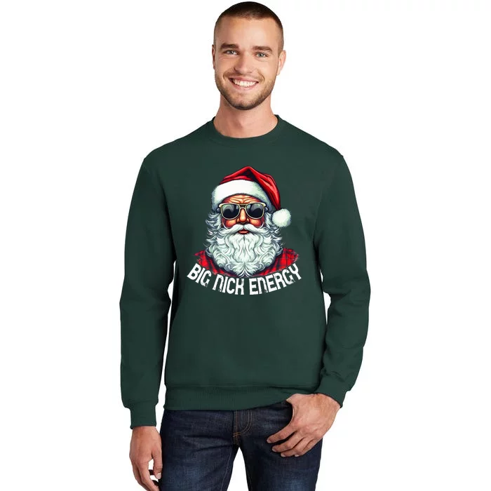 Big Nick Energy Funny Santa Christmas Sweatshirt