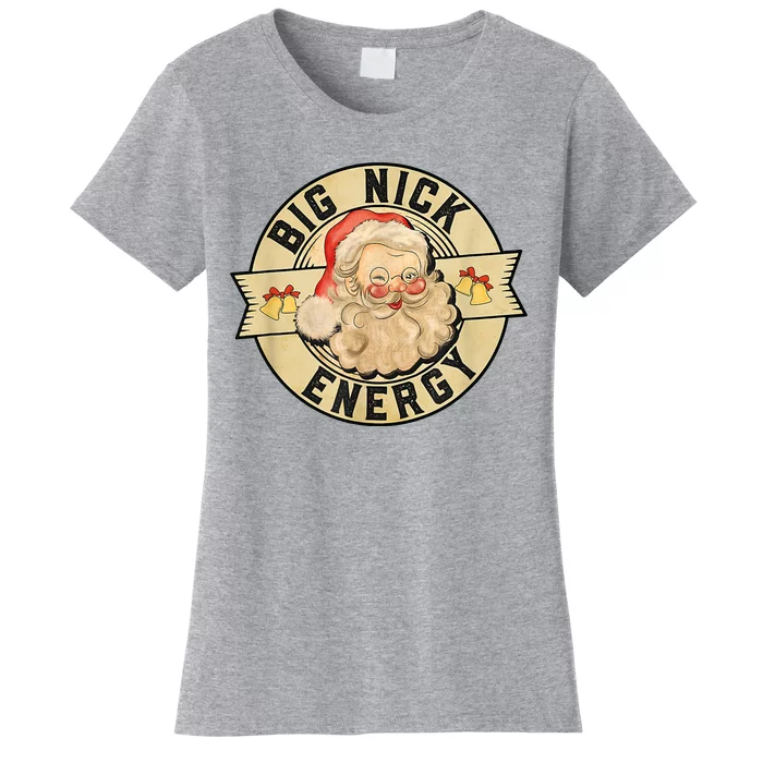 Big Nick Energy Vintage Christmas Santa Women's T-Shirt