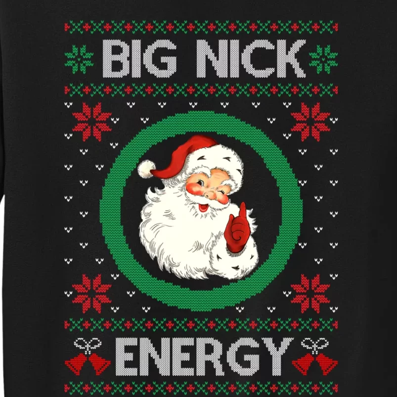 Big Nick Energy Funny Santa Claus Pink Ugly Christmas Sweater Sweatshirt