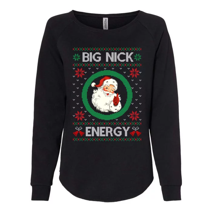 Big Nick Energy Funny Santa Claus Pink Ugly Christmas Sweater Womens California Wash Sweatshirt