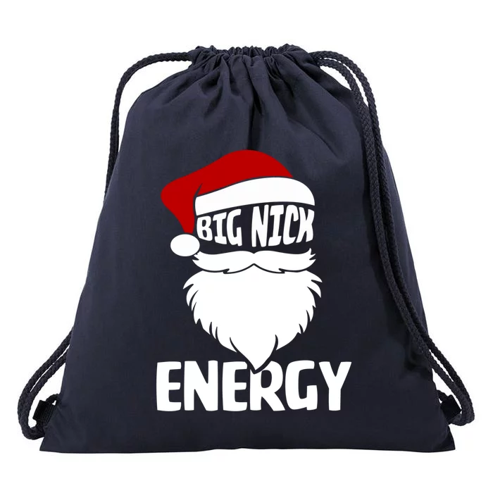 Big Nick Energy Funny Xmas Christmas Ugly Sweater Funny Gift Drawstring Bag