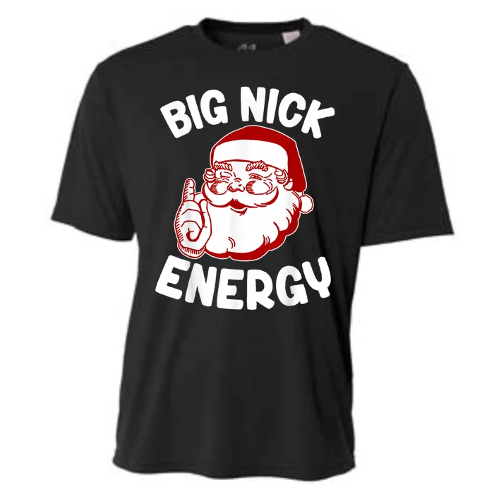 Big Nick Energy Santa Naughty Adult Humor Funny Christmas Cooling Performance Crew T-Shirt