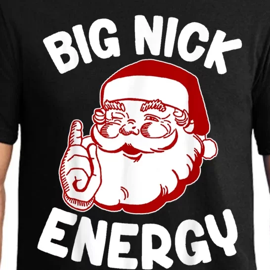 Big Nick Energy Santa Naughty Adult Humor Funny Christmas Pajama Set