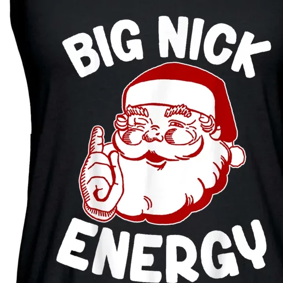 Big Nick Energy Santa Naughty Adult Humor Funny Christmas Ladies Essential Flowy Tank