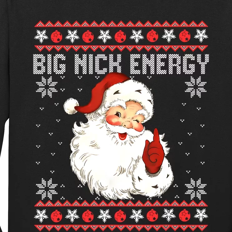 Big Nick Energy Santa Naughty Adult Ugly Christmas Sweater Long Sleeve Shirt