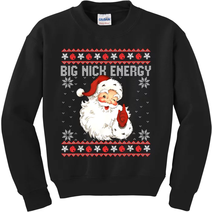 Big Nick Energy Santa Naughty Adult Ugly Christmas Sweater Kids Sweatshirt