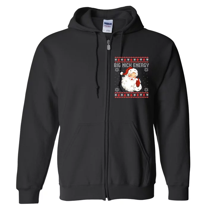 Big Nick Energy Santa Naughty Adult Ugly Christmas Sweater Full Zip Hoodie