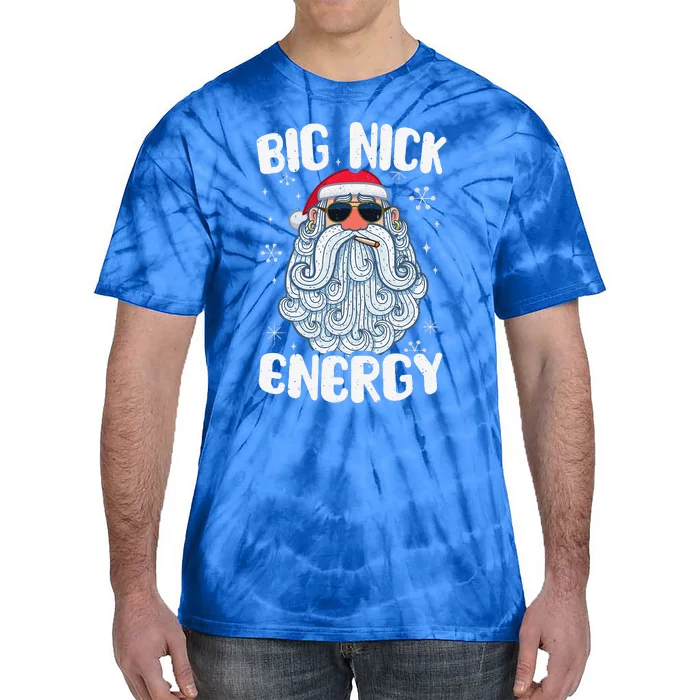 Big Nick Energy Funny Santas Xmas Christmas Tie-Dye T-Shirt