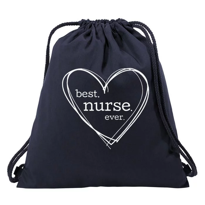 Best Nurse Ever (XL Hearts For National Nurses Day) Drawstring Bag