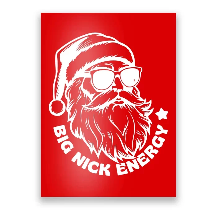 Big Nick Energy Funny Christmas Santa Poster