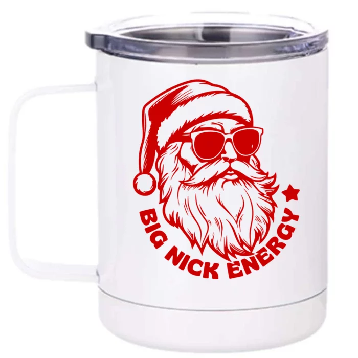 Big Nick Energy Funny Christmas Santa Front & Back 12oz Stainless Steel Tumbler Cup