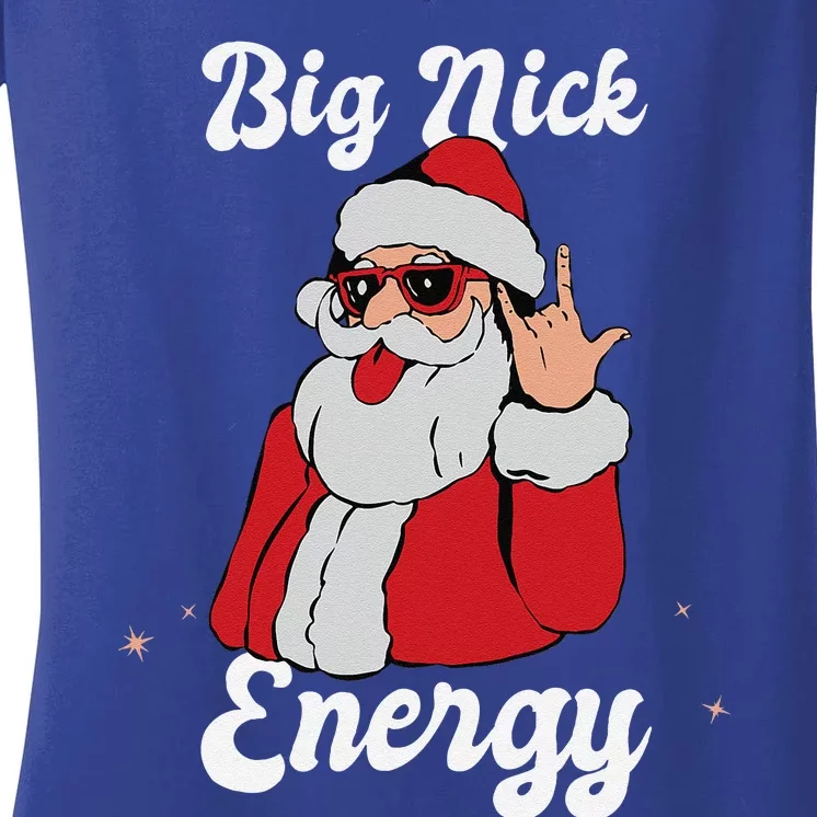 Big Nick Energy Funny Xmas Christmas Gift Women's V-Neck T-Shirt