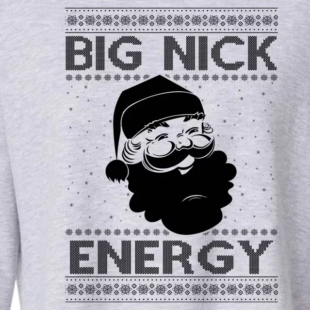 Big Nick Energy Funny Santa Christmas Cropped Pullover Crew